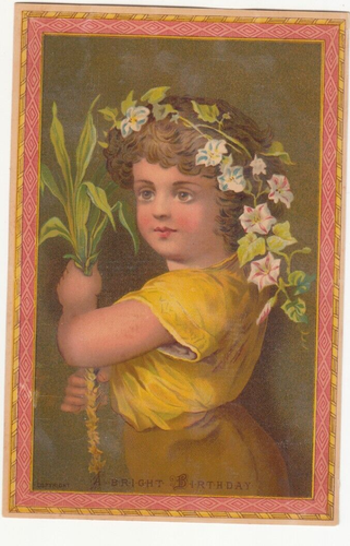 A Bright Birthday Girl in Yellow Dress Flower Vine Vict Card c1880s