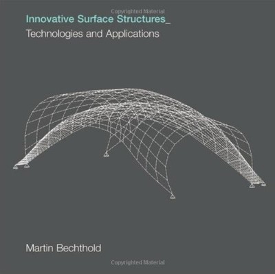 INNOVATIVE SURFACE STRUCTURES: TECHNOLOGIES AND By Martin Bechthold *Excellent*
