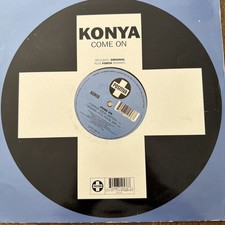 Konya - Come On - Used Vinyl Record 12inch Original Mix And Forth Remixes