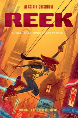 Reek by Alastair Chisholm (English) Paperback Book