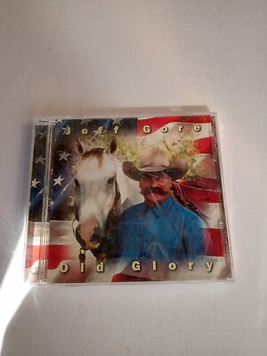Jeff Gore Old Glory CD 2001 Who's In Charge Here Productions New Sealed 