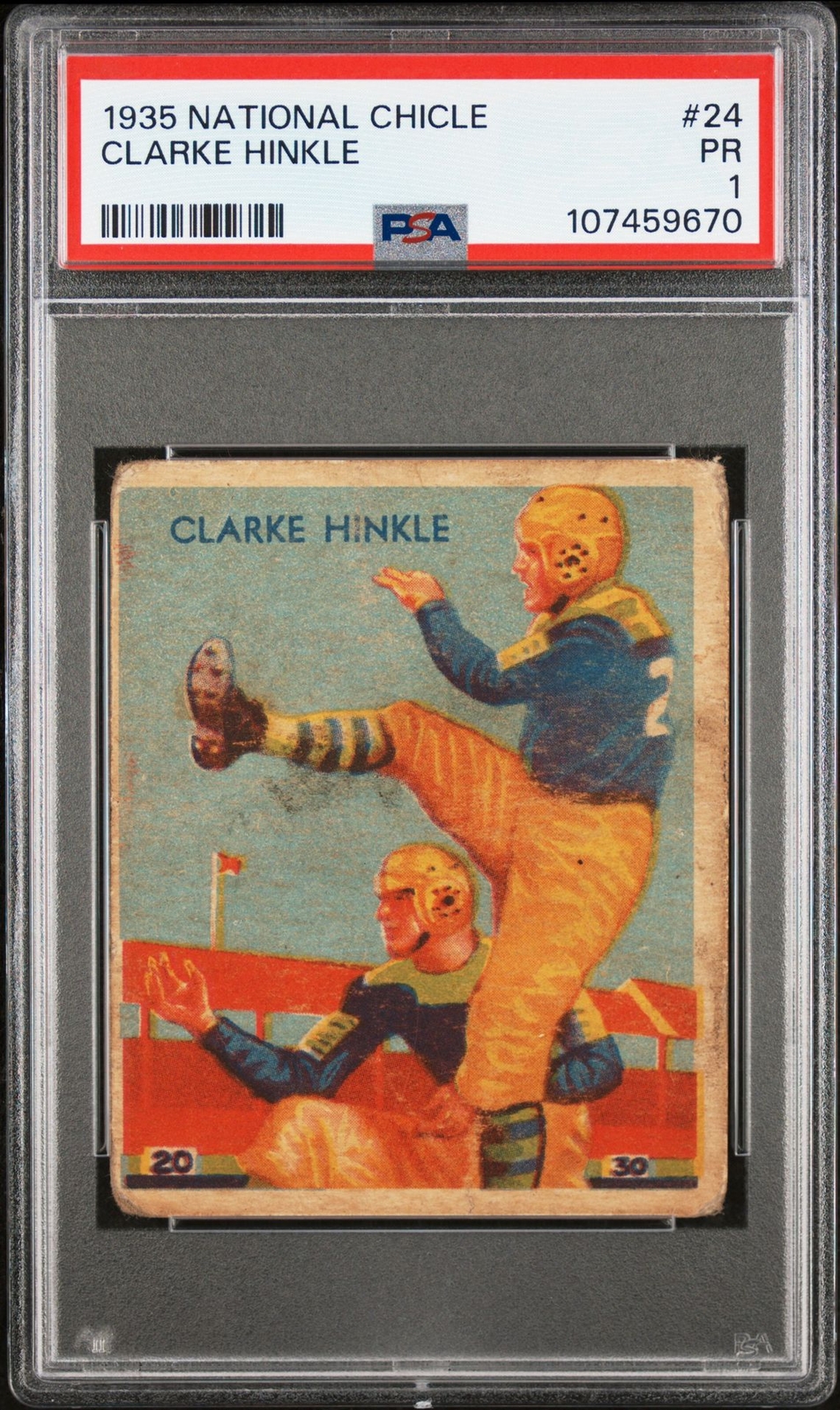 1935 NATIONAL CHICLE FOOTBALL #24 CLARKE HINKLE, PSA 1 PR (ROOKIE) PACKERS, HOF