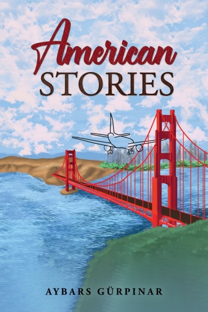 American Stories by Aybars Gurpinar (Paperback Book)