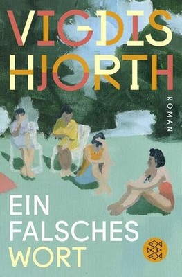 Ein falsches Wort: Roman Haefs, Gabriele und Vigdis Hjorth: