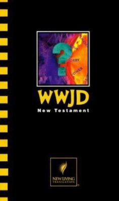 Wwjd?: New Testament - 9780965973328, Bruce Editor Bickel, paperback