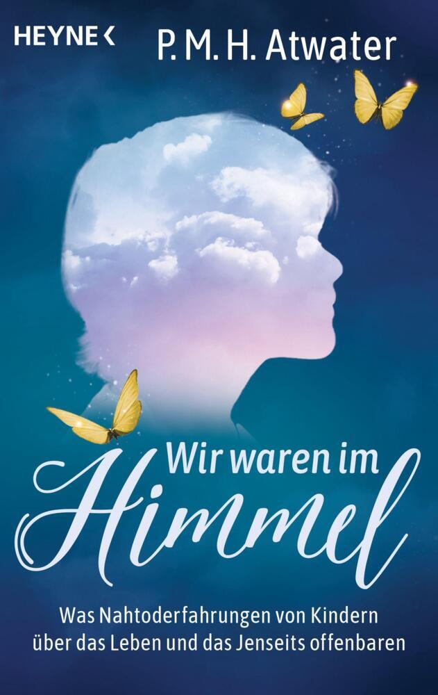 Thumbnail - Wir Waren Himmel - P. M. H. Atwater - 9783453704374