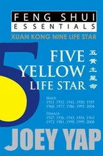 Joey Yap Feng Shui Essentials -- 5 Yellow Life Star (Paperback) (UK IMPORT)