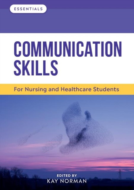 Communication Skills: For Nursing and He..., Kay Norman - Image 3