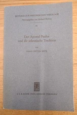 Signed. Der Apostel Paulus und die sokratische Tradition. Hans Dieter Betz. 1972