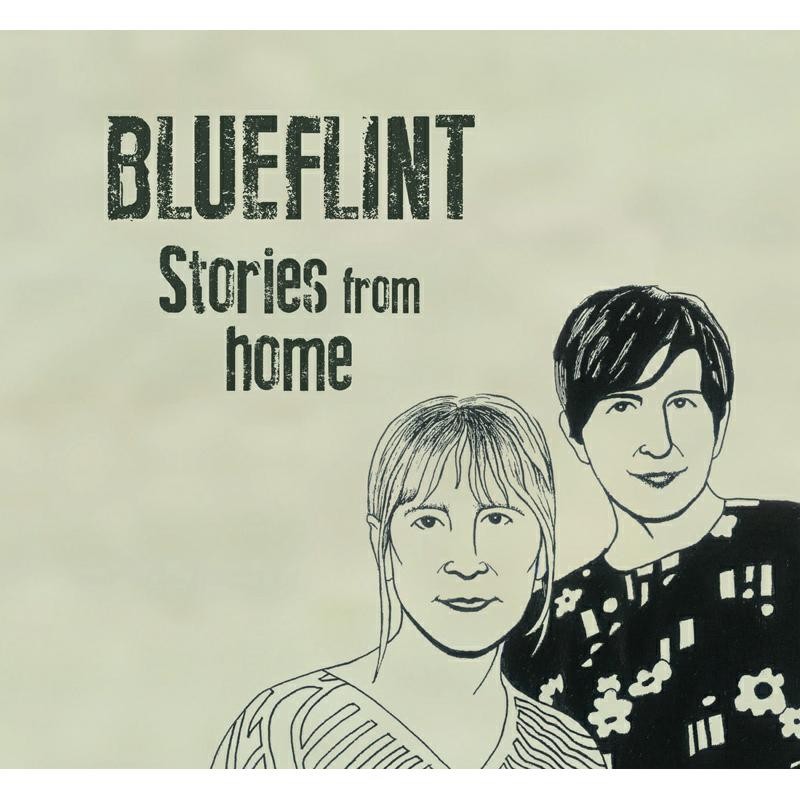 Blueflint Stories From Home CD NEW