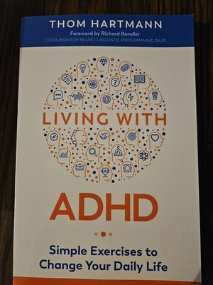 Thom Hartmann Living with ADHD (Paperback)