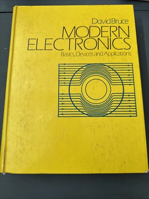 Modern Electronics: Basics, Devices and Applications (David Bruce 1984)