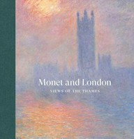 Frances Fowle (U. A.) | Monet And London - Views Of The Thames | Buch | Englisch