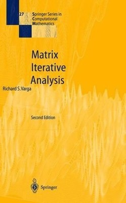 Matrix Iterative Analysis by Richard S. Varga (English) Hardcover Book