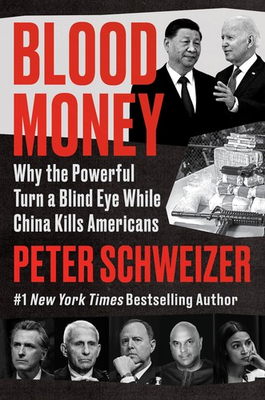 #ad Blood Money: Why the Powerful Turn a Blind Eye While China Kills Americans $5.12
