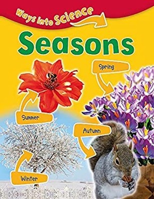 Ways Into Science: Seasons Paperback Peter Riley