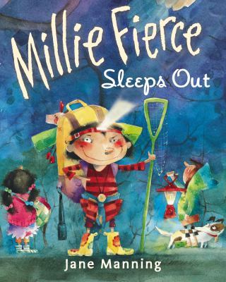 Millie Fierce Ser.: Millie Fierce Sleeps Out by Jane Manning (2014, Picture...