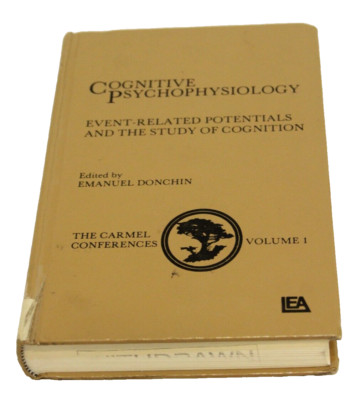 Cognitive Psychophysiology - Emanuel Donchin, ed.