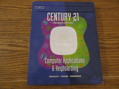 Century 21 Computer Applications & Keyboarding (7th ed)