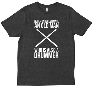 Drummer Gift Funny Dad Old Man Grandpa 