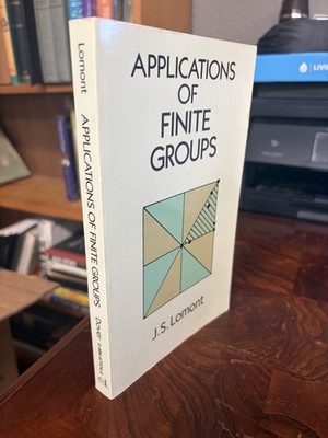 Applications of Finite Groups J. S. Lomont Softcover Dover