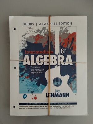 Intermediate Algebra : Functions and Authentic Applications, Books a la Carte...