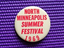 1969 North Minneapolis Summer Festival Pinback Button - Minnesota