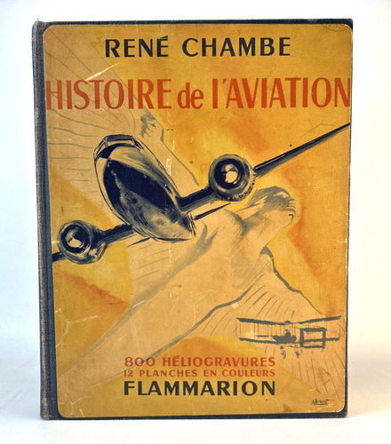 Chambe René: Histoire de l'aviation, Relié 1948 Flammarion - 800 héliogravures - Zdjęcie 1 z 19