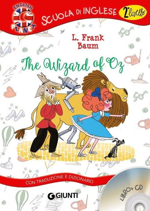 Libri Baum L. Frank - The Wizard Of Oz. Con CD Audio