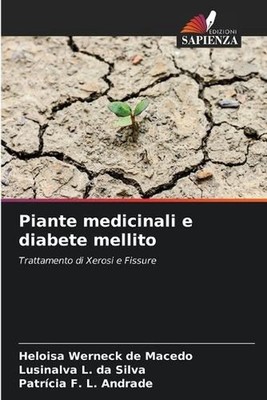 Piante medicinali e diabete mellito by Heloisa Werneck de Macedo (Italian) Paper