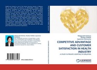 Competitive Advantage And Customer Satisfaction In Health Industry Thilagavathi