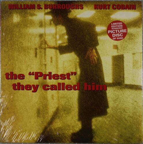 William S. Burroughs/Kurt Cobain - The Priest They Called Him (10" PD) # /5000 M