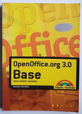 Michael Kolberg: ''OpenOffice.org 3.0 Base''