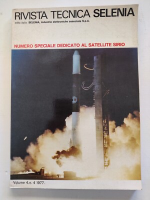 TECHNISCHE ZEITSCHRIFT SELENIA Band 4. Nr. 4 1977. SIRIO Satellit Sondernummer.
