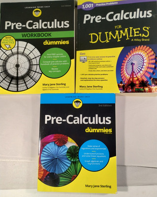 Pre-Calculus For Dummies Textbook, Workbook 3rd Edition, 1001 Practice Problems
