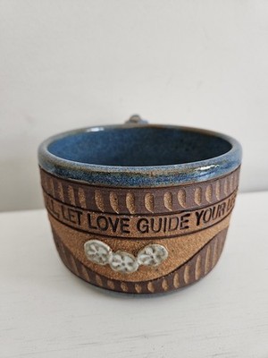 VTG Down to Earth Ed Schrock Pottery Mug Soup Bowl Let Love Guide Your Life  
