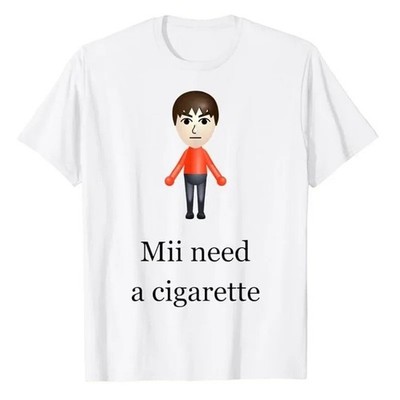 Mii Need A Cigarette lustige Cartoon Figuren Humor Zitat Vintage Herren T-Shirt