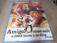 AMIGO MON COLT A 2 MOTS A TE DIRE  Affiche cinéma originale f:120/160 pliée 1972