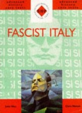 Fascist Italy (SHP Advanced History Core Texts),Chris Hinton, John Hite