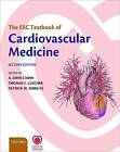 The ESC Textbook of Cardiovascular Medicine by Oxford University Press (Hardback, 2009)