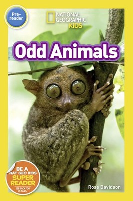 Odd Animals (National Geographic Kids Readers, Pre-Reader) - Davidson, Rose|...