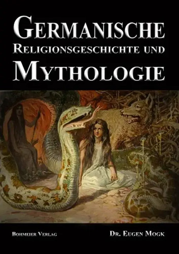 Germanische Religionsgeschichte und Mythologie Eugen Mogk Taschenbuch 96 S. 2010