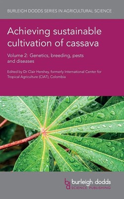 Clair H. Hershey | Achieving sustainable cultivation of cassava Volume 2 | Buch