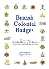 British Colonial Badges: Military In..., Renfrew, Barry