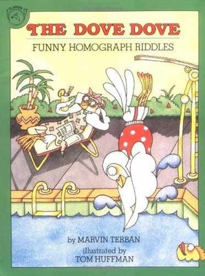 The Dove Dove: Funny Homograph Riddles - Paperback, by Terban Marvin - Very Good
