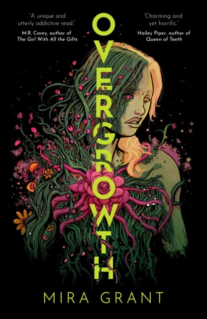 Overgrowth by Mira Grant (Paperback Book)