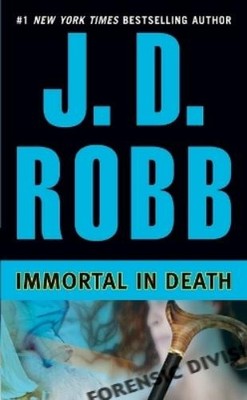 J. D. Robb Immortal in Death (Taschenbuch) In Death