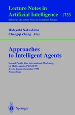 Approaches to Intelligent Agents: Second Pacific Rim International Workshop on M
