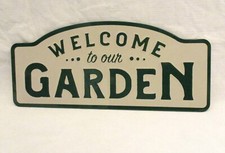 Welcome To Our Garden Metal Sign