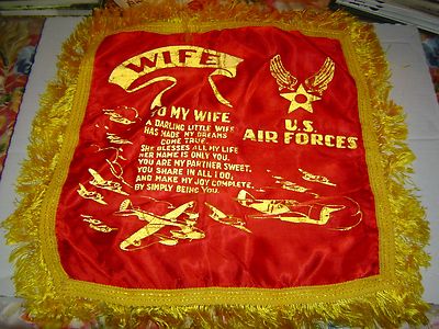W W II era  PILLOW COVER - Wife - U. S. AIR FORCES 
